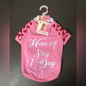 Paris Hilton Have A Slay V-Day Dog/Pet T-shirt NWT Size Small and Medium Avail